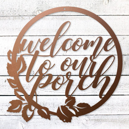 Welcome to our porch laser-cut steel sign with floral wreath design handcrafted in the USA