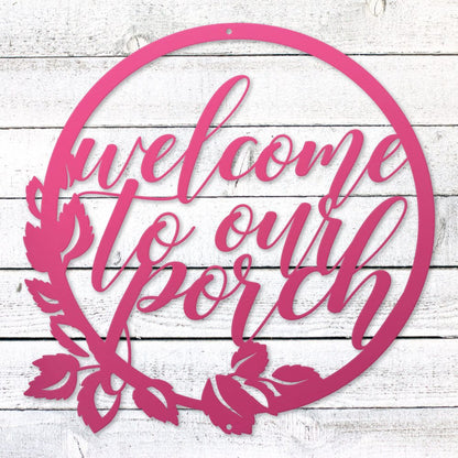 Welcome to our porch laser-cut steel sign with floral wreath design handcrafted in the USA