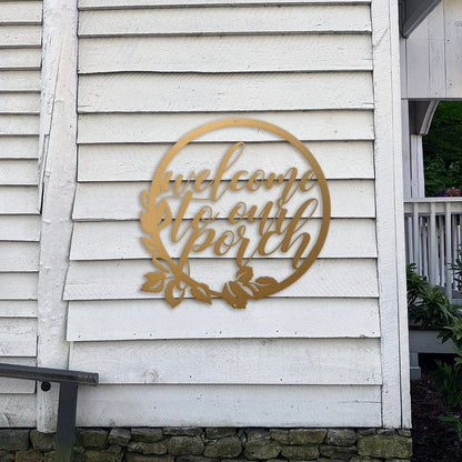 Welcome to our porch laser-cut steel sign with floral wreath design handcrafted in the USA